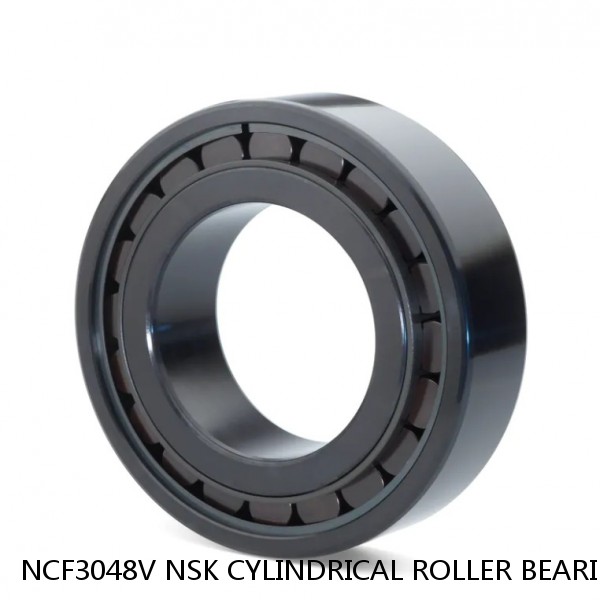 NCF3048V NSK CYLINDRICAL ROLLER BEARING