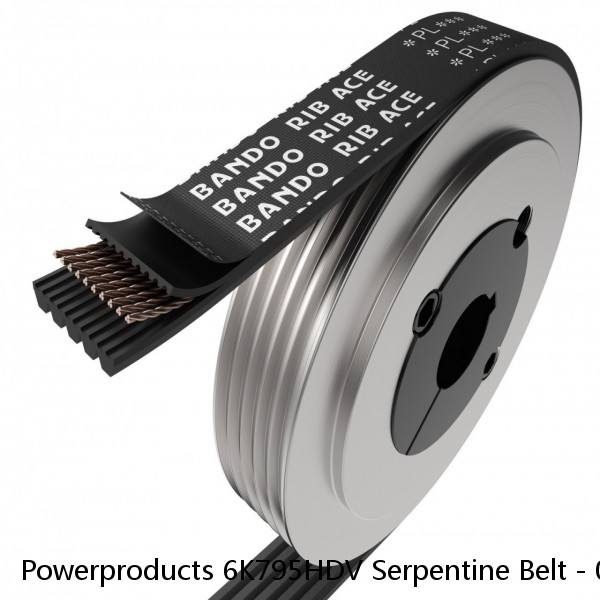 Powerproducts 6K795HDV Serpentine Belt - 0.84" X 80.00" - 6 Ribs (Fits: Volkswagen)
